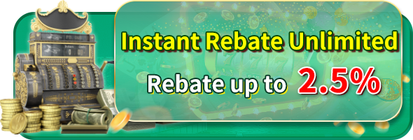 Instant unlimited rebate up to 2.5%